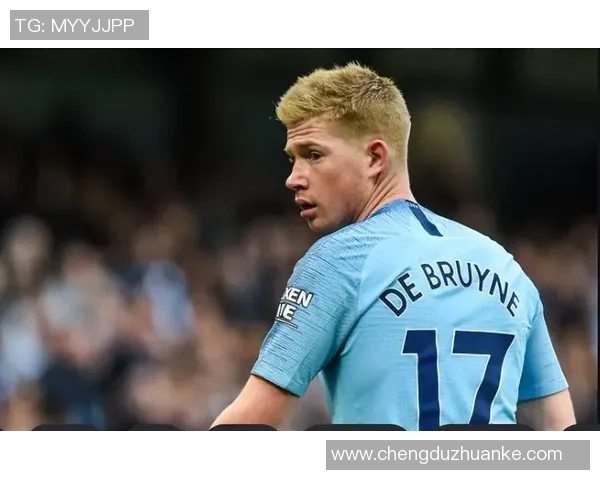 德布劳内复出展现王者风范三助攻助力曼城大胜对手